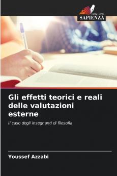 Gli effetti teorici e reali delle valutazioni esterne