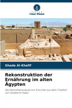 Rekonstruktion der Ernährung im alten Ägypten