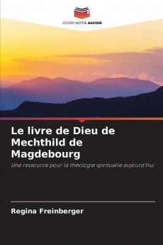 Le livre de Dieu de Mechthild de Magdebourg