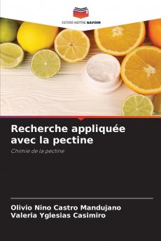 Recherche appliquée avec la pectine