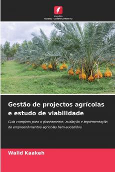 Gestão de projectos agrícolas e estudo de viabilidade