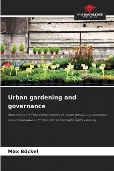 Urban gardening and governance