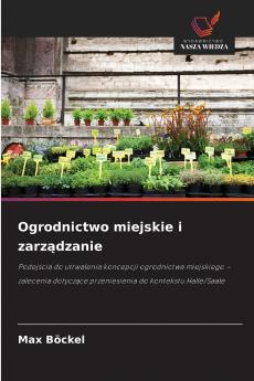 Ogrodnictwo miejskie i zarządzanie