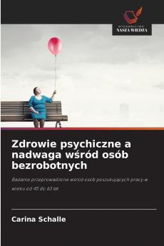 Zdrowie psychiczne a nadwaga wśród osób bezrobotnych