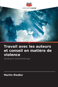 Travail avec les auteurs et conseil en matière de violence