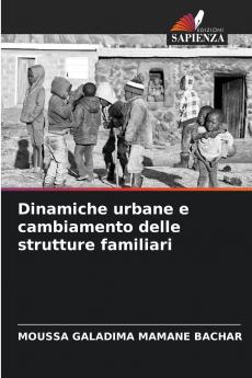 Dinamiche urbane e cambiamento delle strutture familiari