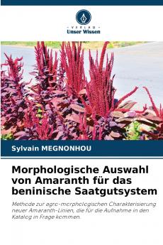 Morphologische Auswahl von Amaranth für das beninische Saatgutsystem