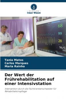 Der Wert der Frührehabilitation auf einer Intensivstation