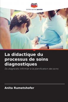 La didactique du processus de soins diagnostiques
