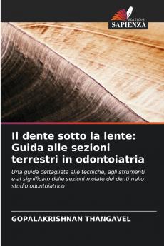 Il dente sotto la lente