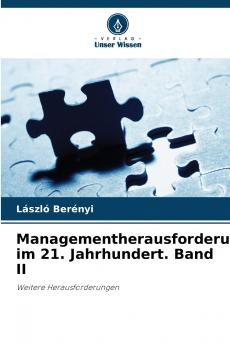 Managementherausforderungen im 21. Jahrhundert. Band II