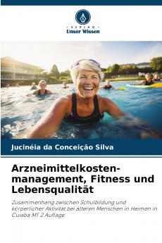 Arzneimittelkosten-management Fitness und Lebensqualität