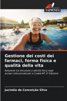 Gestione dei costi dei farmaci forma fisica e qualità della vita