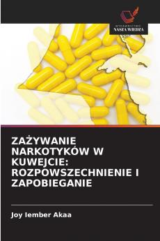 ZAŻYWANIE NARKOTYKÓW W KUWEJCIE