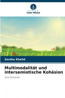 Multimodalität und intersemiotische Kohäsion