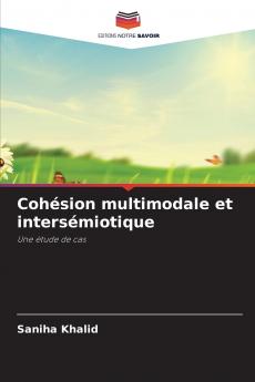 Cohésion multimodale et intersémiotique