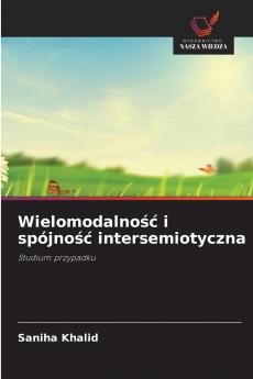 Wielomodalność i spójność intersemiotyczna