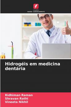 Hidrogéis em medicina dentária