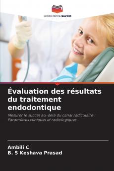 Évaluation des résultats du traitement endodontique