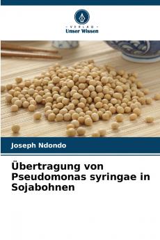 Übertragung von Pseudomonas syringae in Sojabohnen