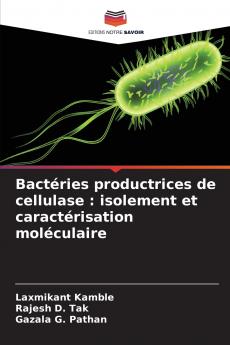 Bactéries productrices de cellulase