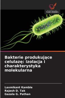 Bakterie produkujące celulazę