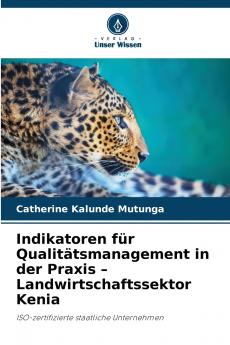 Indikatoren für Qualitätsmanagement in der Praxis - Landwirtschaftssektor Kenia