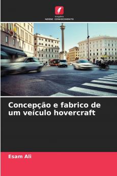 Concepção e fabrico de um veículo hovercraft