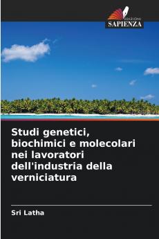 Studi genetici biochimici e molecolari nei lavoratori dell'industria della verniciatura