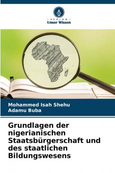 Grundlagen der nigerianischen Staatsbürgerschaft und des staatlichen Bildungswesens