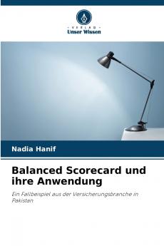 Balanced Scorecard und ihre Anwendung