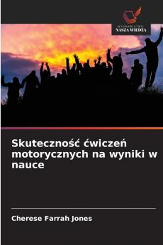Skuteczność ćwiczeń motorycznych na wyniki w nauce