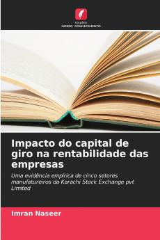 Impacto do capital de giro na rentabilidade das empresas