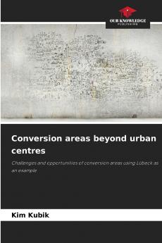 Conversion areas beyond urban centres