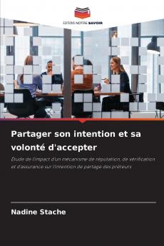 Partager son intention et sa volonté d'accepter