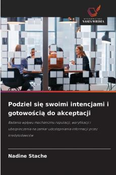 Podziel się swoimi intencjami i gotowością do akceptacji