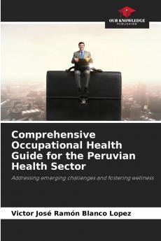 Comprehensive Occupational Health Guide for the Peruvian Health Sector