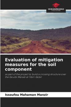 Evaluation of mitigation measures for the soil component