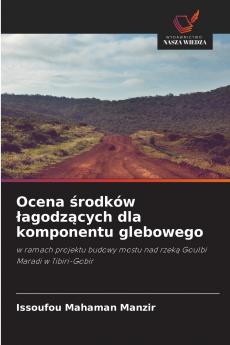 Ocena środków łagodzących dla komponentu glebowego