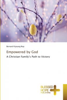 Empowered by God