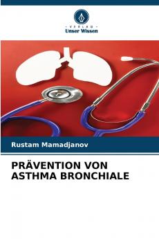 PRÄVENTION VON ASTHMA BRONCHIALE