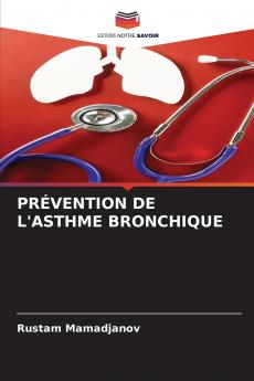 PRÉVENTION DE L'ASTHME BRONCHIQUE
