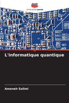 L'informatique quantique