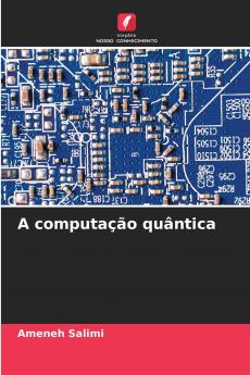 A computação quântica