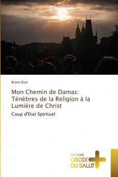 Mon Chemin de Damas