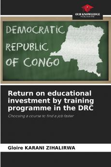 Return on educational investment by training programme in the DRC