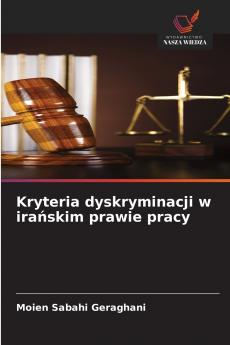 Kryteria dyskryminacji w irańskim prawie pracy