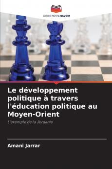 Le développement politique à travers l'éducation politique au Moyen-Orient