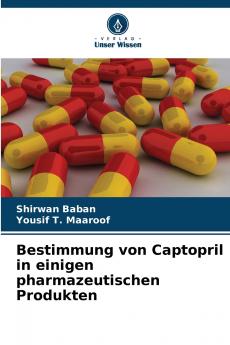 Bestimmung von Captopril in einigen pharmazeutischen Produkten