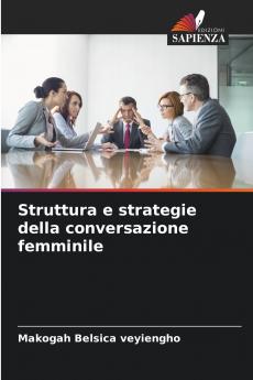 Struttura e strategie della conversazione femminile